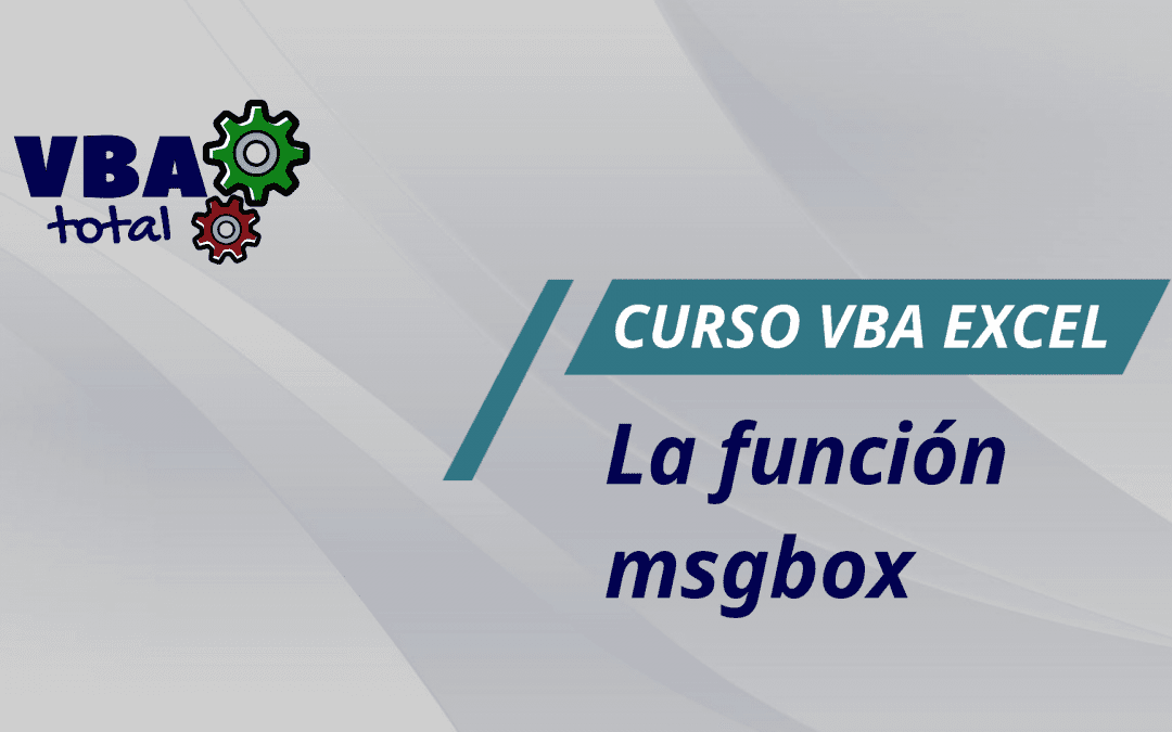 Lección 14: La función msgbox en VBA.